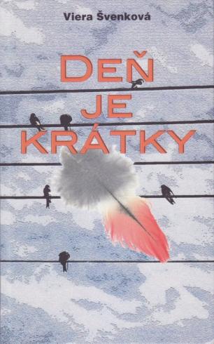 DEN JE KRATKY