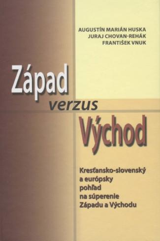 ZAPAD VERZUS VYCHOD