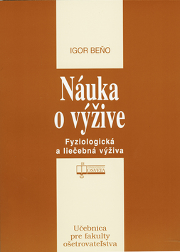 NAUKA O VYZIVE - FYZIOLOGICKA A LIECEBNA VYZIVA