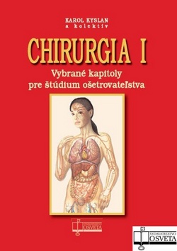 CHIRURGIA 1, VYBRANE KAPITOLY PRE STUDIUM OSETROVATELSTVA