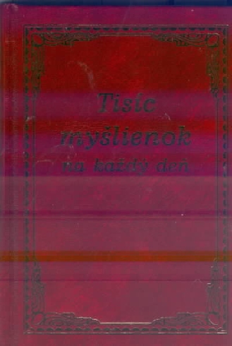 TISIC MYSLIENOK NA KAZDY DEN