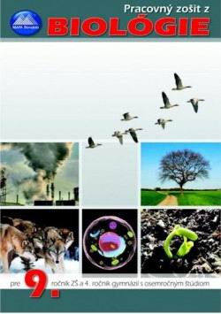 PRACOVNY ZOSIT Z BIOLOGIE PRE 9. ROCNIK ZS A 4. GYMNAZII S OSEMROCNYM STUDIOM