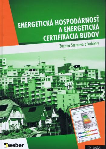 ENERGETICKA HOSPODARNOST A ENERGETICKA CERTIFIKACIA BUDOV