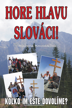 HORE HLAVU SLOVACI!