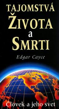 TAJOMSTVA ZIVOTA A SMRTI