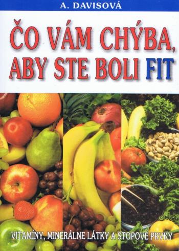 CO VAM CHYBA, ABY STE BOLI FIT