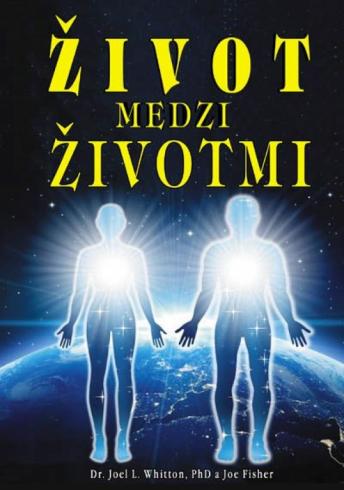 ZIVOT MEDZI ZIVOTMI
