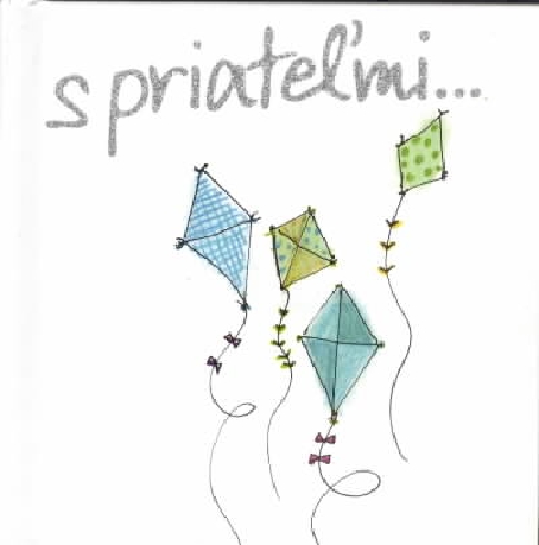 S PRIATELMI...
