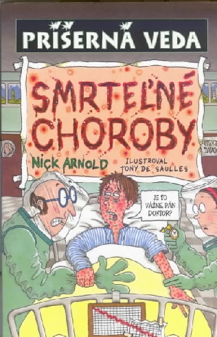 SMRTELNE CHOROBY - PRISERNA VEDA