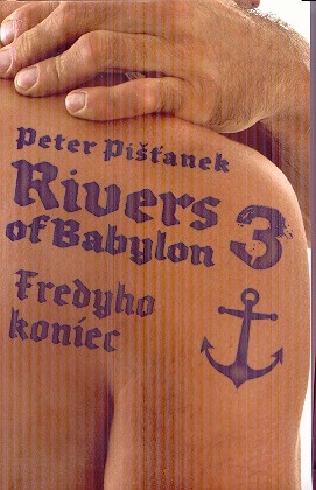 RIVERS OF BABYLON 3 FREDYHO KONIEC