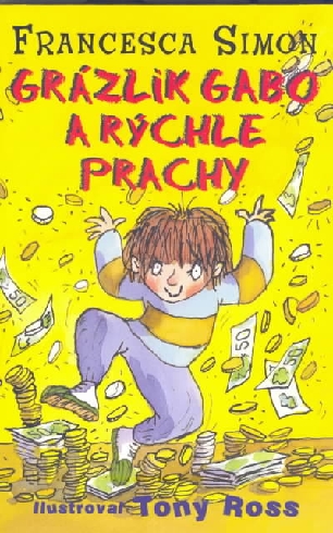 GRAZLIK GABO A RYCHLE PRACHY