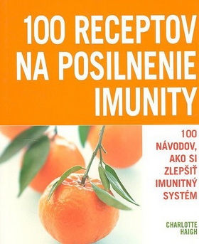 100 RECEPTOV NA POSILNENIE IMUNITY
