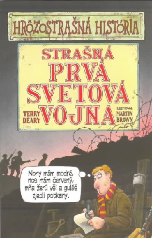 STRASNA PRVA SVETOVA VOJNA - HROZOSTRASNA HISTORIA