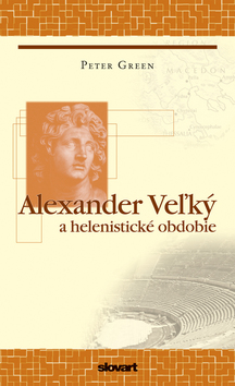 ALEXANDER VELKY A HELENISTICKE OBDOBIE