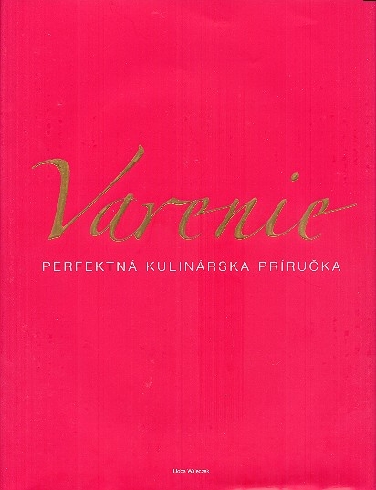 VARENIE - PERFEKTNA KULINARSKA PRIRUCKA