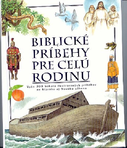 BIBLICKE PRIBEHY PRE CELU RODINU