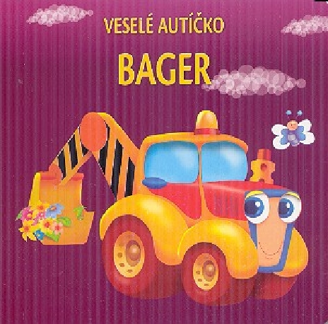 VESELE AUTICKO - BAGER
