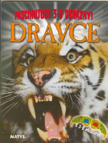 FASCINUJUCE 3-D OBRAZKY! DRAVCE