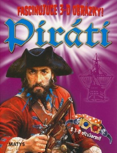 FASCINUJUCE 3-D OBRAZKY! - PIRATI