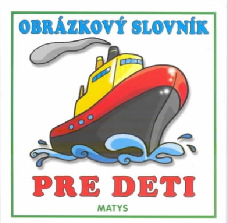 OBRAZKOVY SLOVNIK PRE DETI