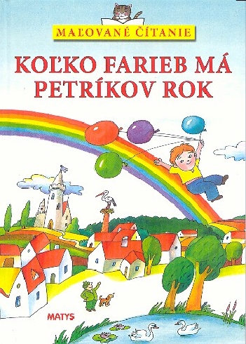 KOLKO FARIEB MA PETRIKOV ROK - MALOVANE CITANIE