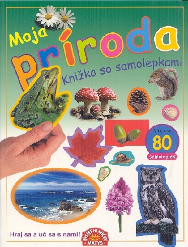 MOJA PRIRODA KNIZKA SO SAMOLEPKAMI