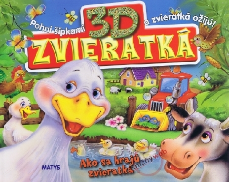 3 D ZVIERATKA - AKO SA HRAJU ZVIERATKA