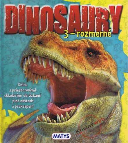 DINOSAURY 3-ROZMERNE
