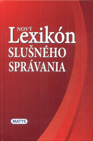 NOVY LEXIKON SLUSNEHO SPRAVANIA