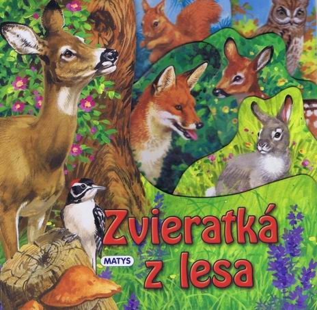 ZVIERATKA Z LESA