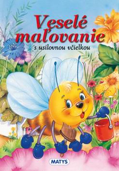 VESELE MALOVANIE S USILOVNOU VCIELKOU