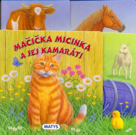 MACICKA MICINKA A JEJ KAMARATI