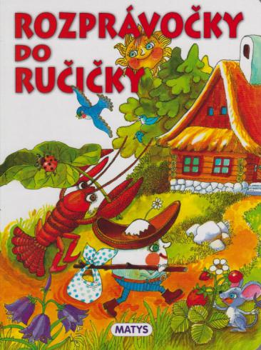 ROZPRAVOCKY DO RUCICKY