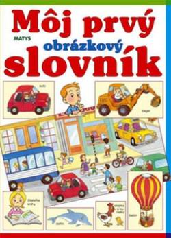 MOJ PRVY OBRAZKOVY SLOVNIK