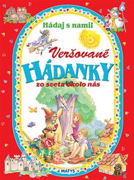 VERSOVANE HADANKY ZO SVETA OKOLO NAS