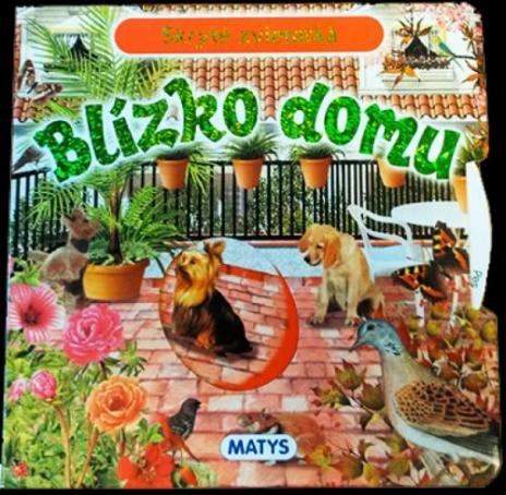 BLIZKO DOMU
