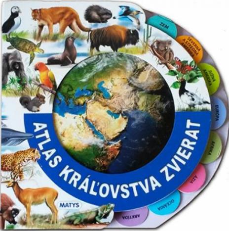 ATLAS KRALOVSTVA ZVIERAT