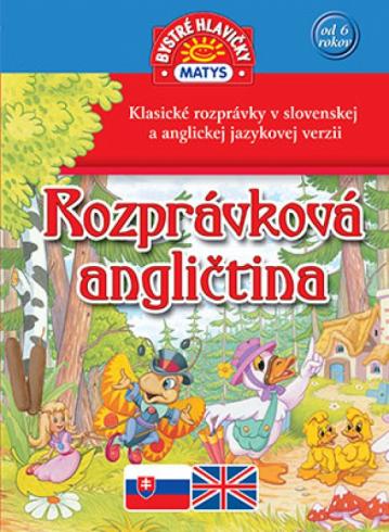 ROZPRAVKOVA ANGLICTINA