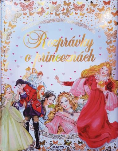 ROZPRAVKY O PRINCEZNACH