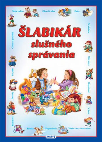 SLABIKAR SLUSNEHO SPRAVANIA