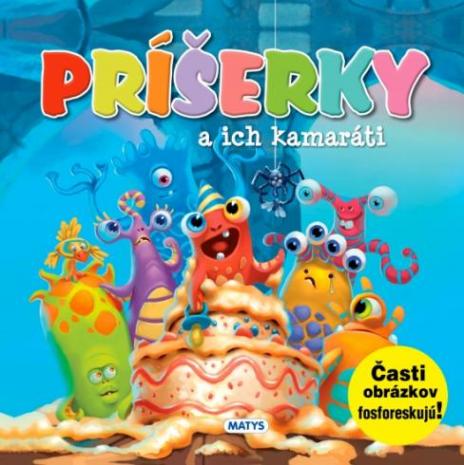 PRISERKY A ICH KAMARATI