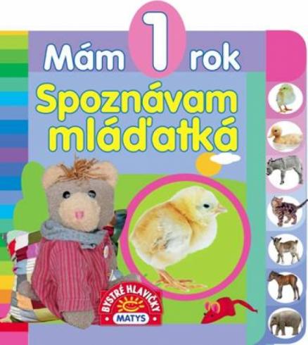 MAM 1 ROK SPOZNAVAM MLADATKA