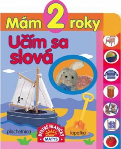 MAM 2 ROKY UCIM SA SLOVA