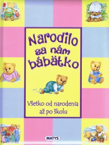 NARODILO SA NAM BABATKO