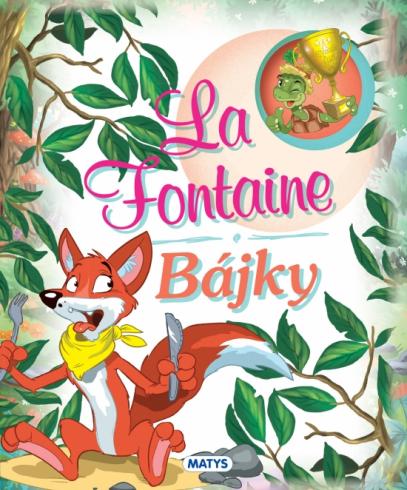 LA FONTAINE - BAJKY