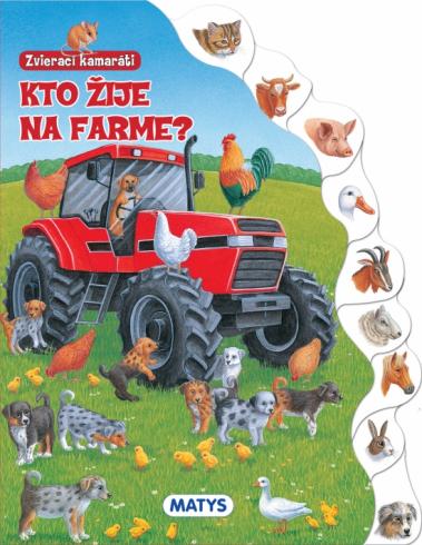ZVIERACI KAMARATI - KTO ZIJE NA FARME ?