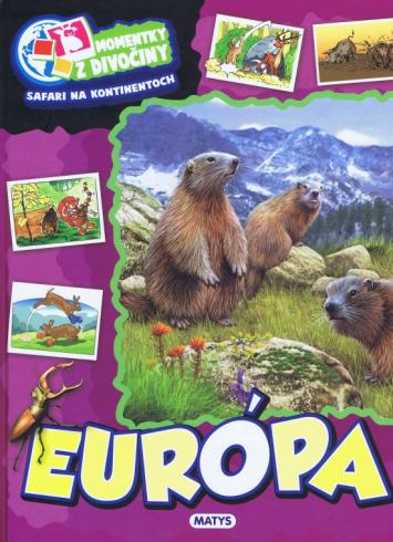 MOMENTKY Z DIVOCINY - EUROPA