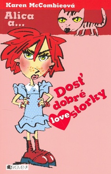 ALICA A... DOST DOBRE LOVE STORKY