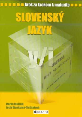 KROK ZA KROKOM K MATURITE - SLOVENSKY JAZYK