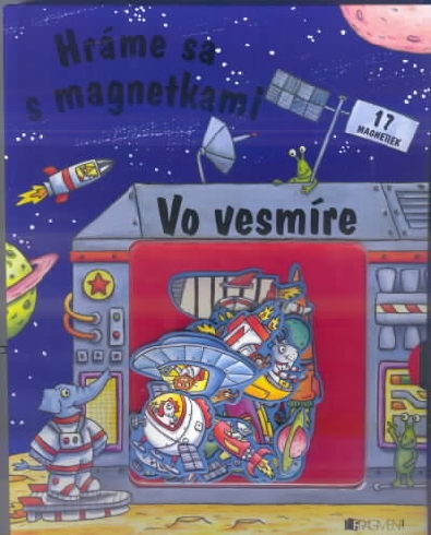 HRAME SA S MAGNETKAMI - VO VESMIRE